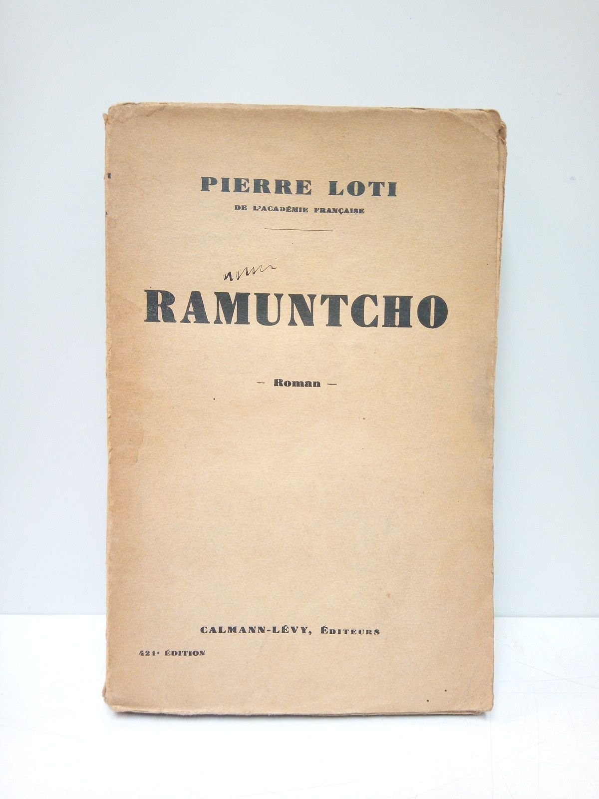 LOTI, Pierre - Ramuntcho (Roman)