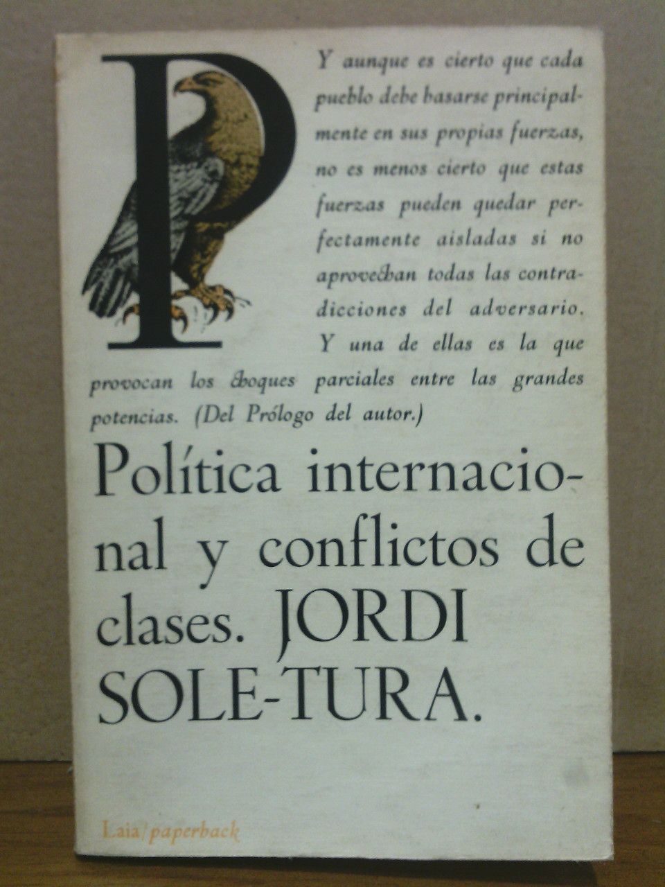 SOLE TURA, Jorge - Poltica internacional y conflictos de clase