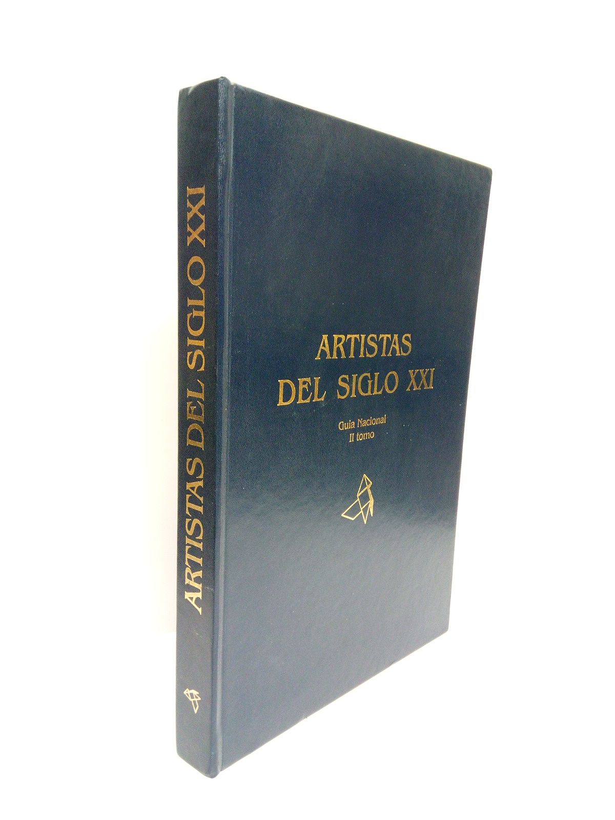 OLIVERAS, Josep (Director artstico) - Artistas del siglo XXI. Gua Nacional. (II tomo)