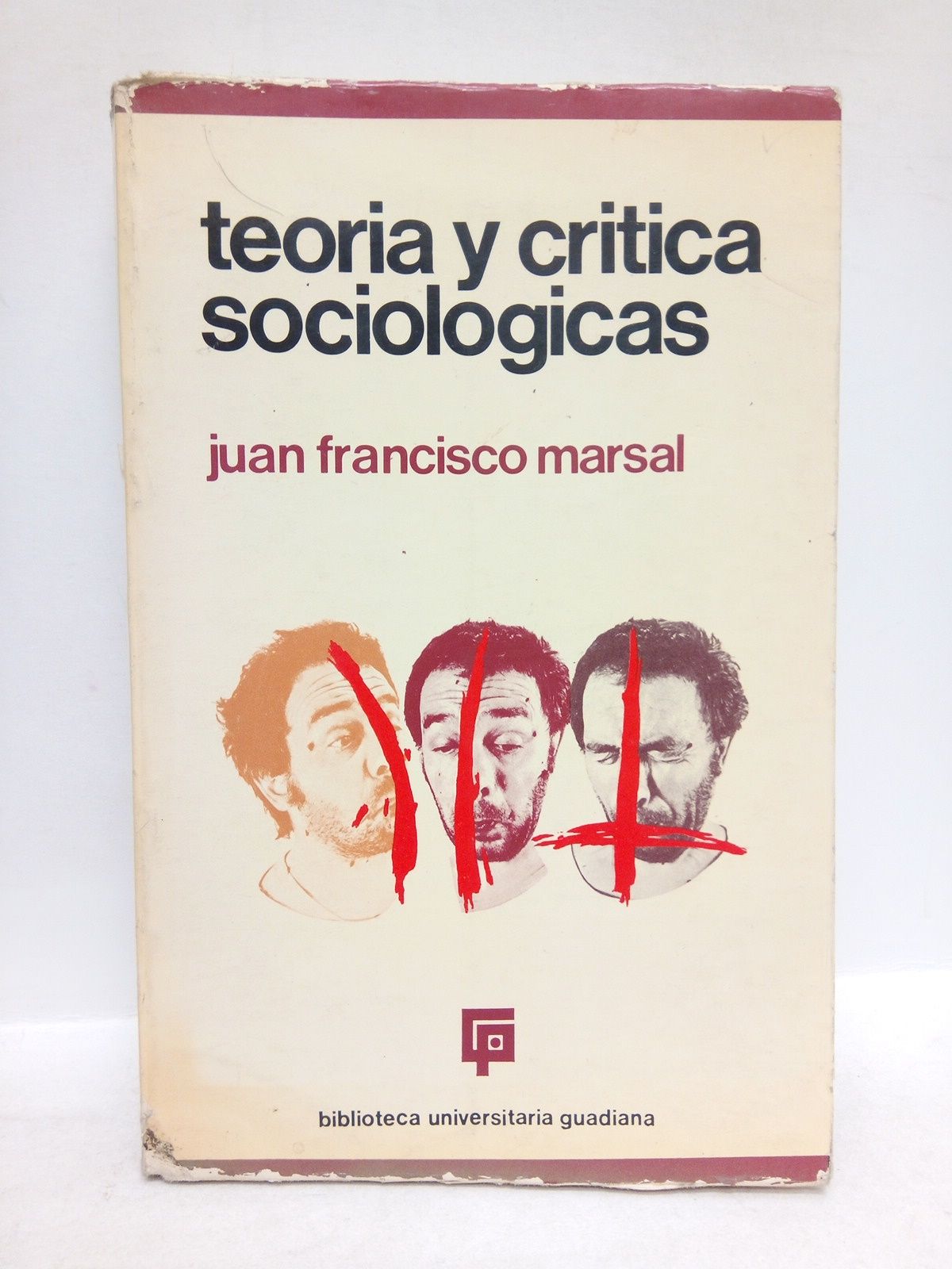 MARSAL, Juan F. - Teora y crtica sociolgicas