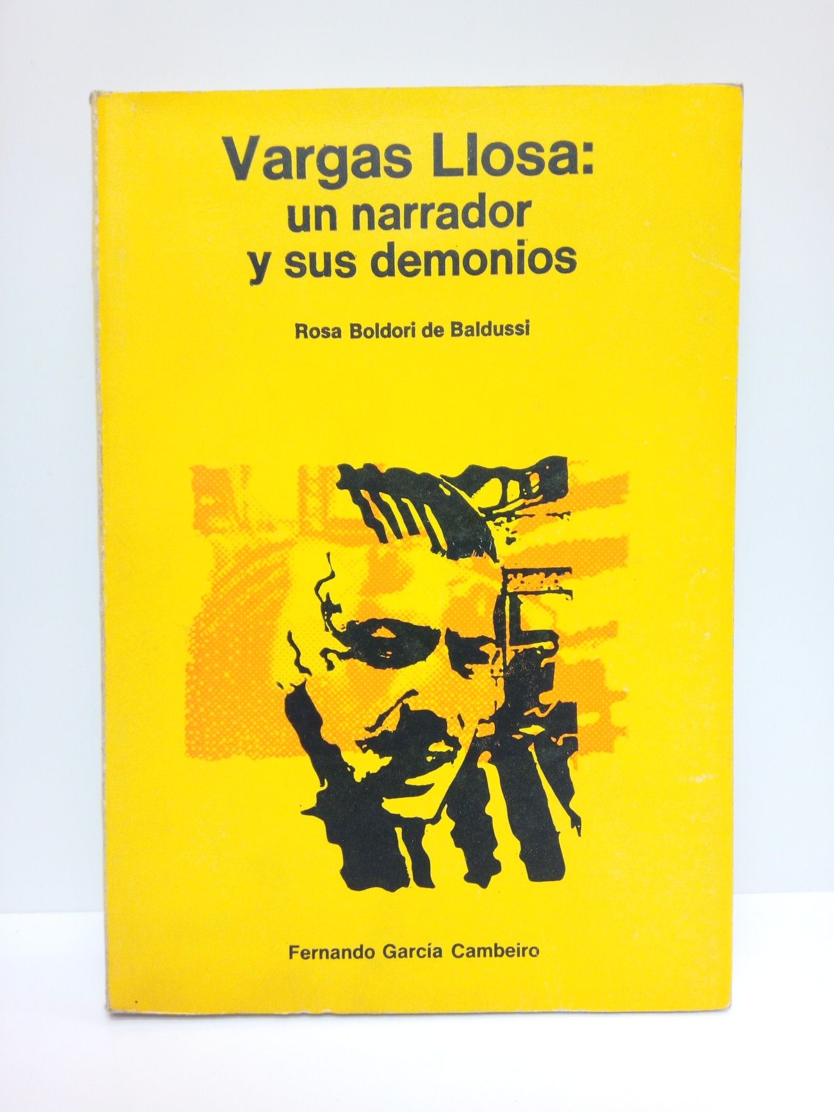 BALDORI DE BALDUSSI, Rosa - Vargas Llosa: Un narrador y sus demonios