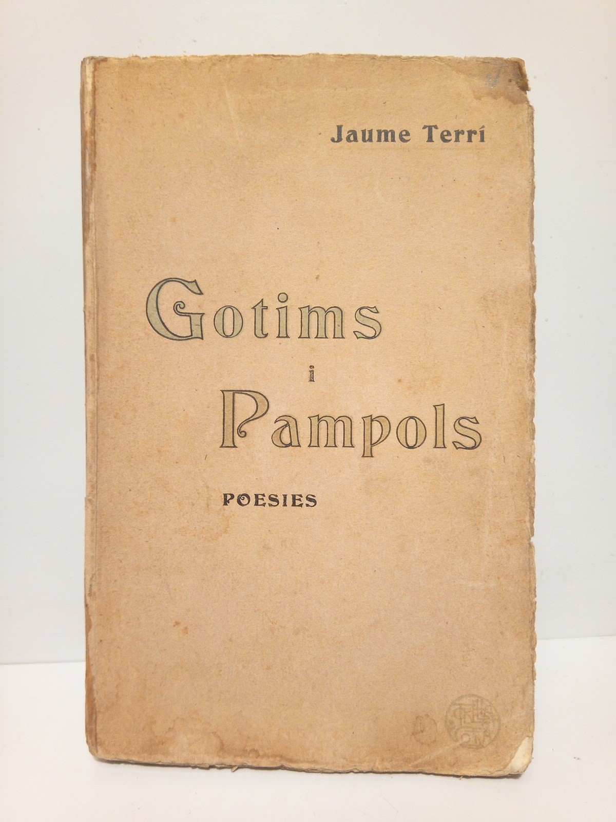 TERRI, Jaume - Gotims i Pampols. (Poesies)
