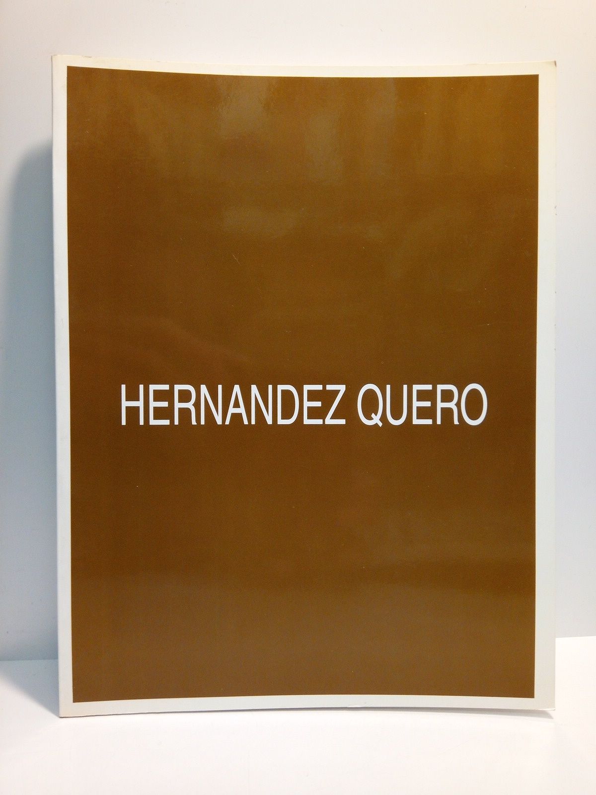 ECHEBERRIA GALERIA DE ARTE - Hernndez Quero. (Catlogo de la exposicin del 8 al 25 de septiembre 1993, en la Galera Echeverria, San Sebastin) /  Introduccin de Manuel Alvar