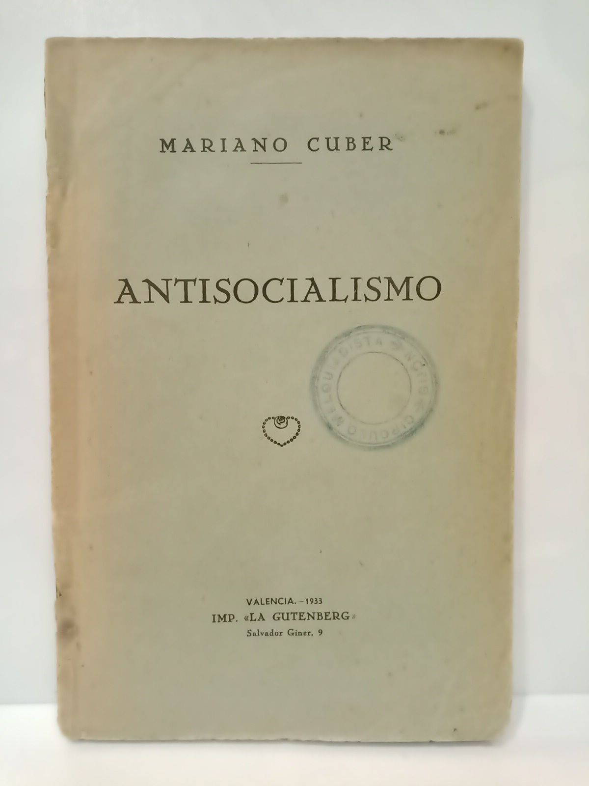 CUBER, Mariano - Antisocialismo