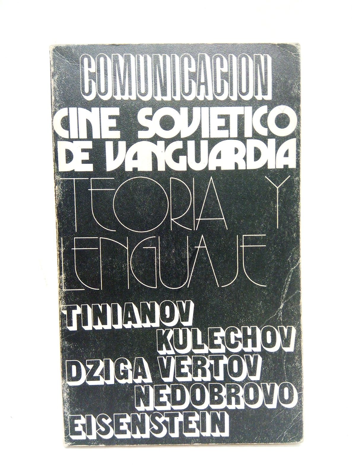 BILBATUA, Miguel - Cine sovitico de vanguardia /  Seleccin, traduccin y prlogo de...