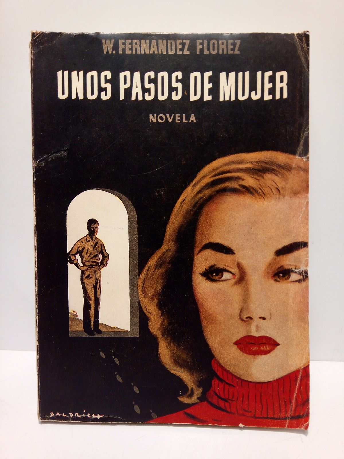FERNANDEZ-FLOREZ, W. - Unos pasos de mujer (Novela)