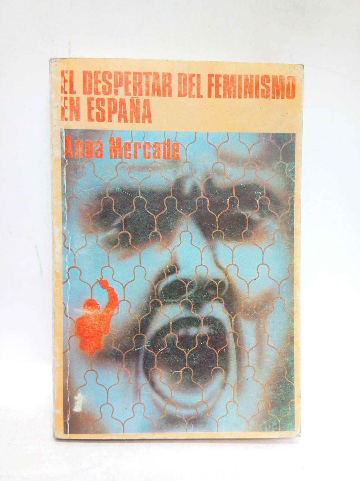 MERCADE FERRANDO, Anna - El despertar del feminismo en Espaa