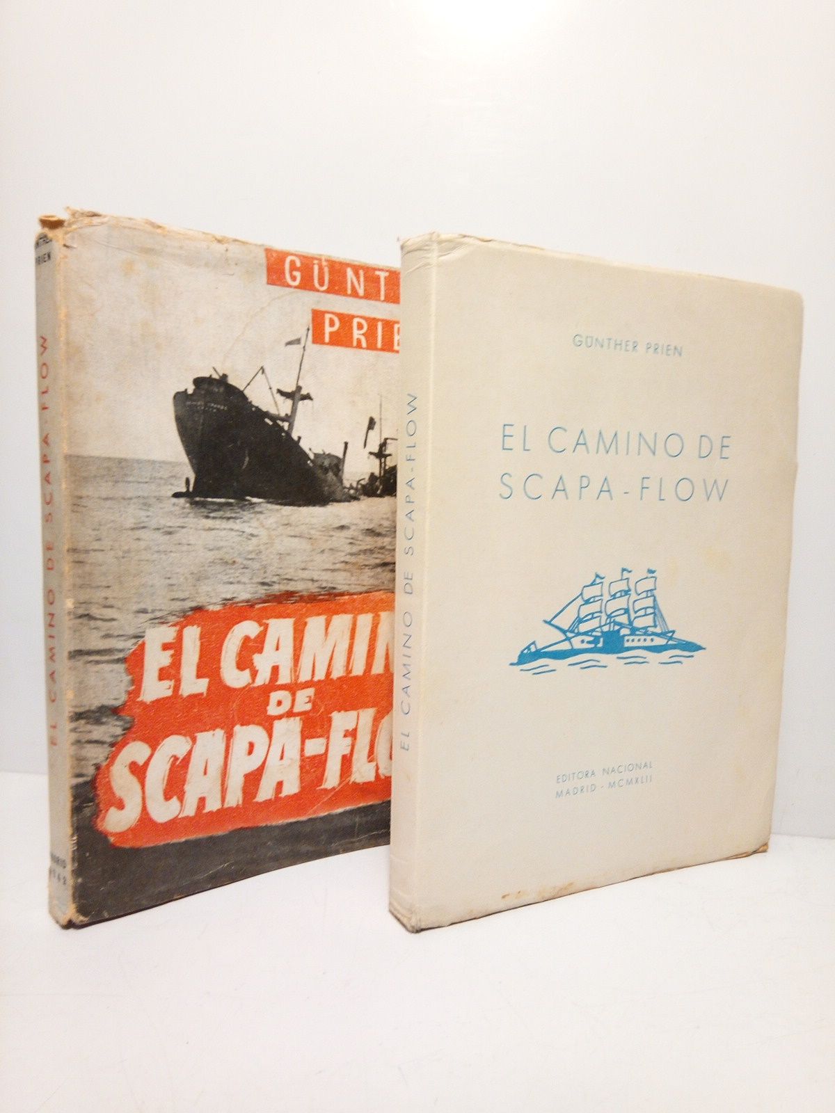 PRIEN, Gnther - El camino de Scapa-Flow /  Traduccin directa del alemn, adaptacin y prlogo de Fernando P. de Cambra