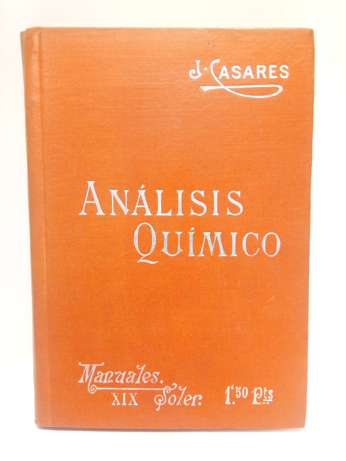 CASARES Y GIL, Jos - Anlisis qumico. (Tratado elemental)