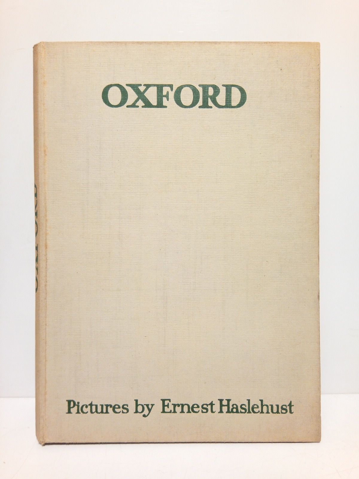 HOW, F. D. - Oxford /  Described by F. D. How; pictured by E. W. Haslehust