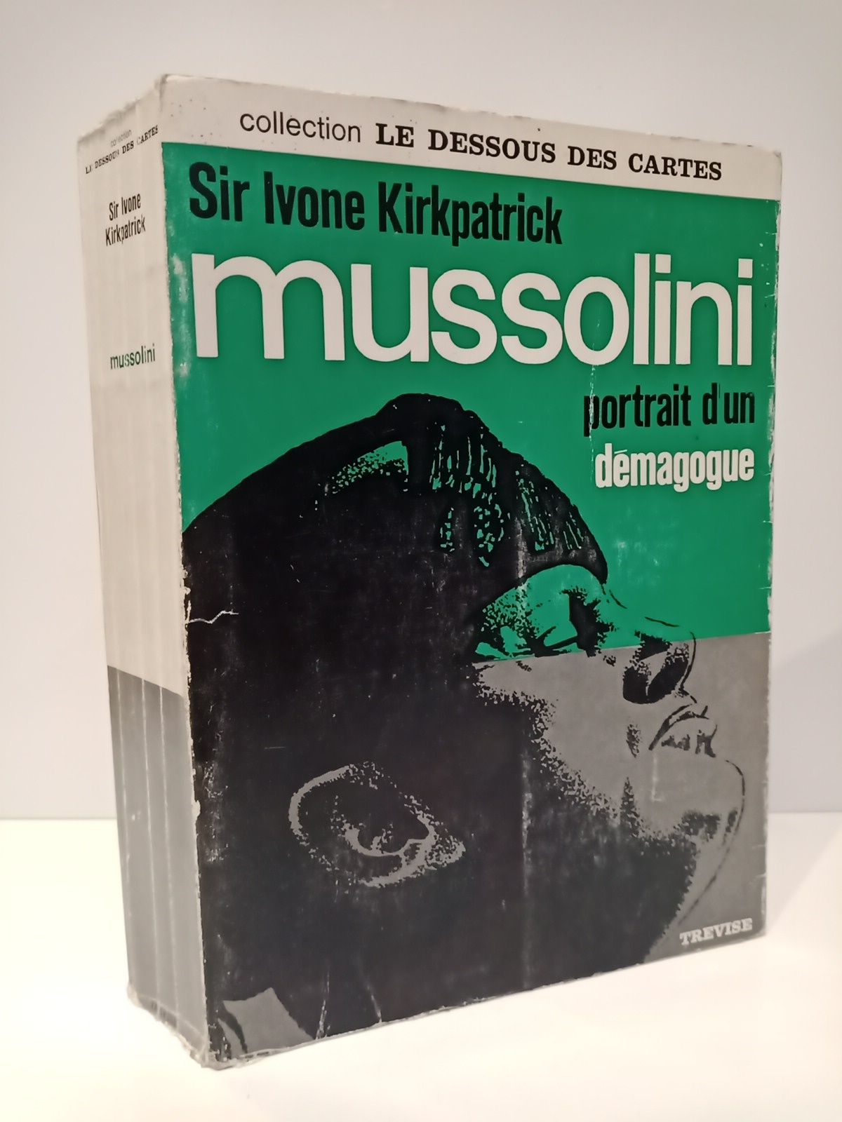 KIRKPATRICK, Sir Ivone - MUSSOLINI: Portrait d'un dmagogue /  Prface de Andr Franois-Poncet