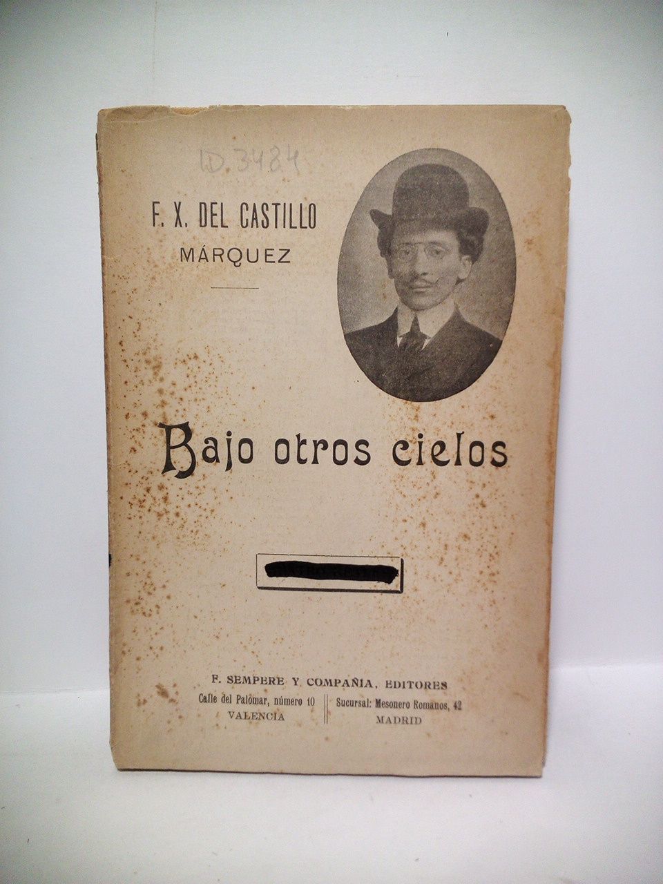 CASTILLO MARQUEZ, Fran. X. del [Rep. Dominicana] - Bajo otros cielos: Trazos e ideas. [Impresiones de Santo Domingo y Cuba]