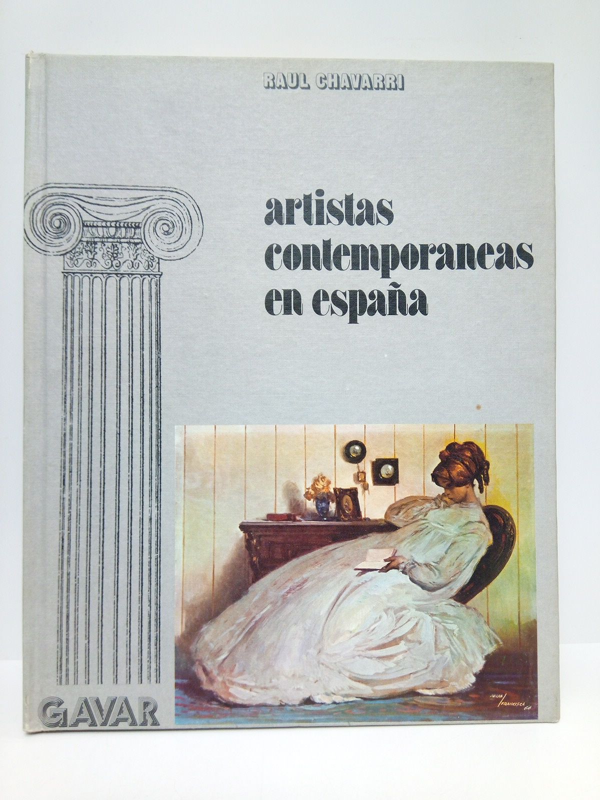 CHAVARRI, Ral - Artistas contemporneas en Espaa