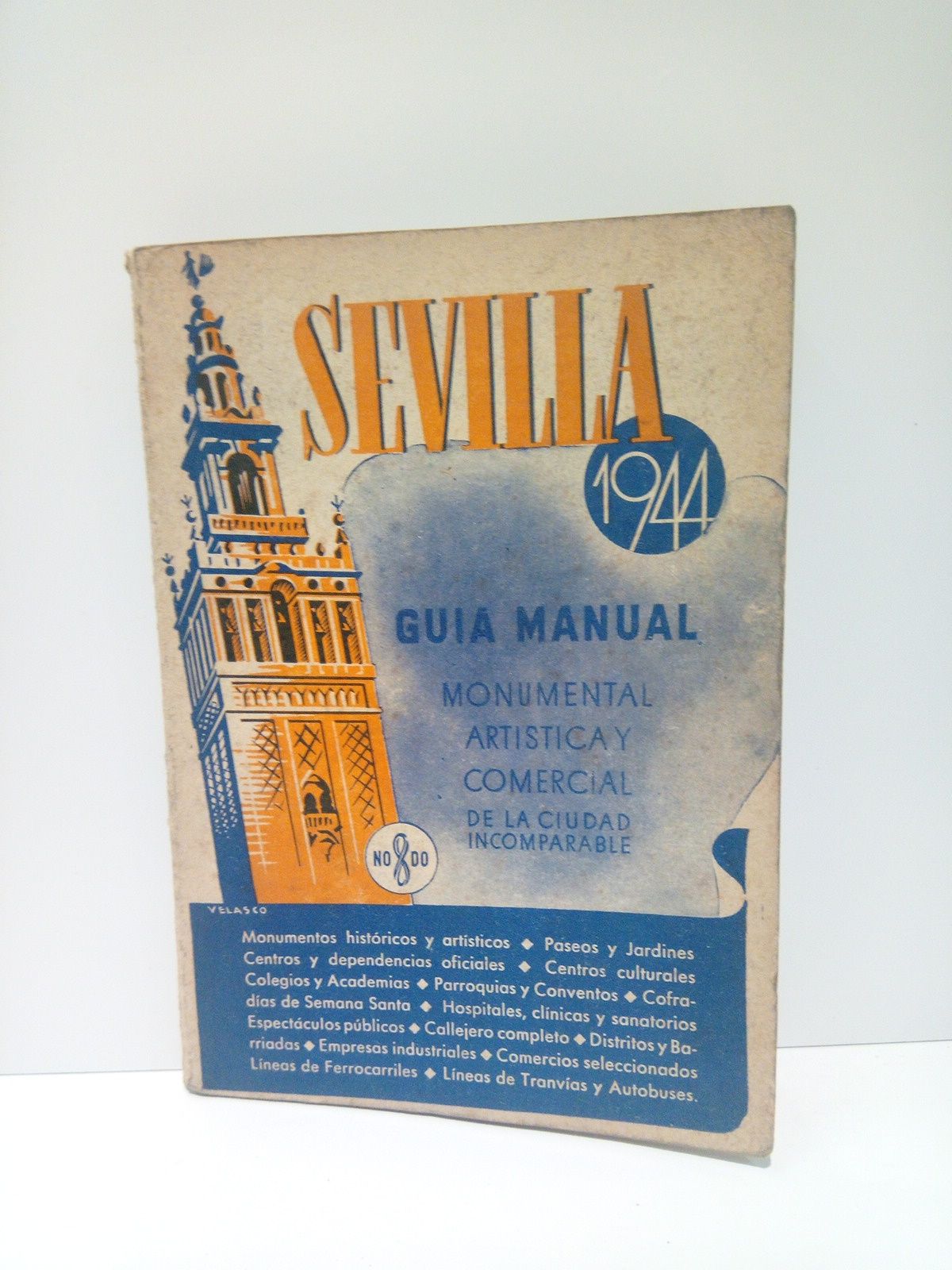 GOMEZ ORTEGA, Florencio - Sevilla 1944: Gua manual (de bolsillo), Monumental, Artstica y Comercial de la ciudad incomparable /  Colaboracin literaria y documental de...