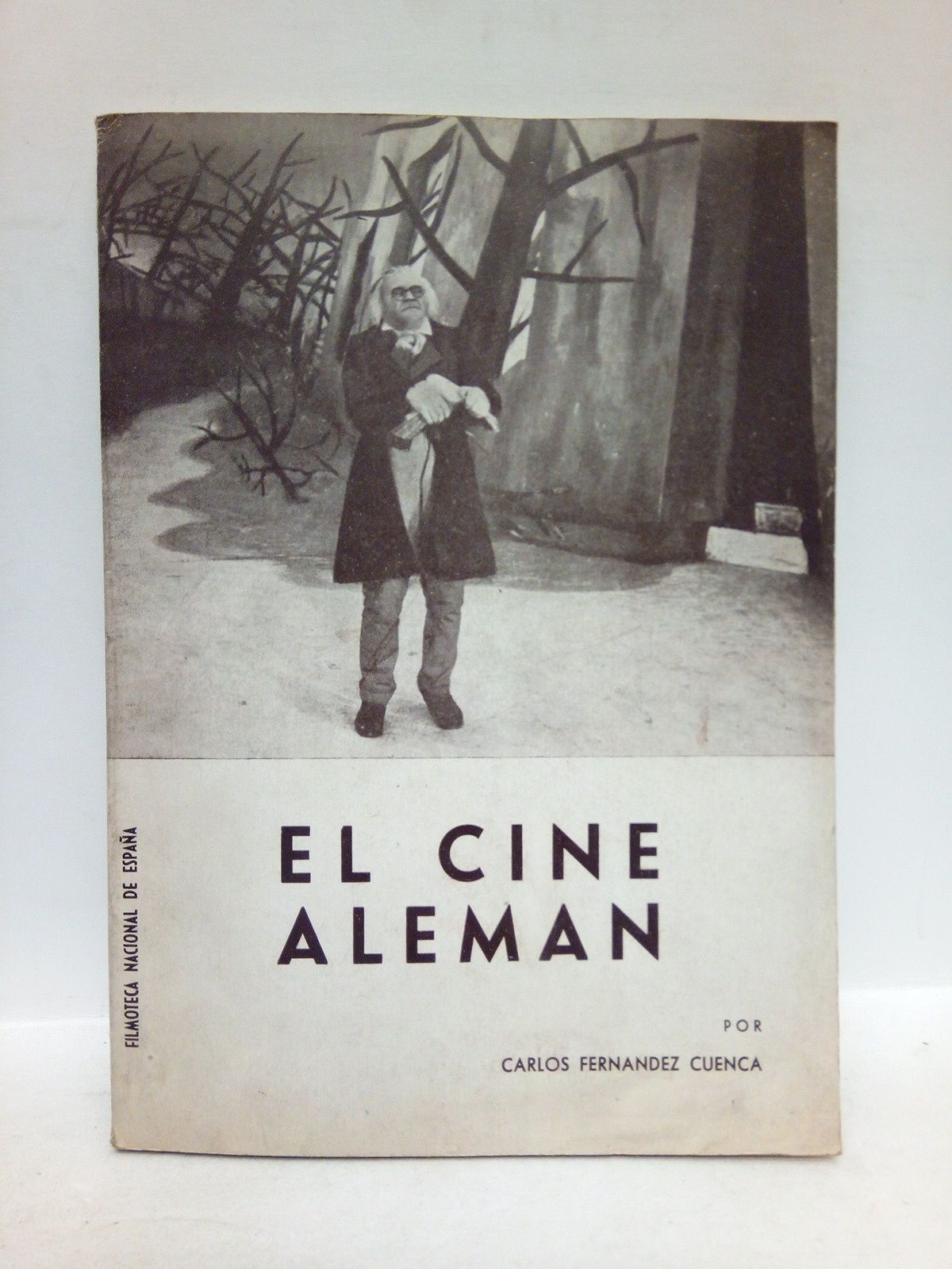 FERNANDEZ CUENCA, Carlos - El cine alemn: Elementos de filmografa crtica (1896-1960)