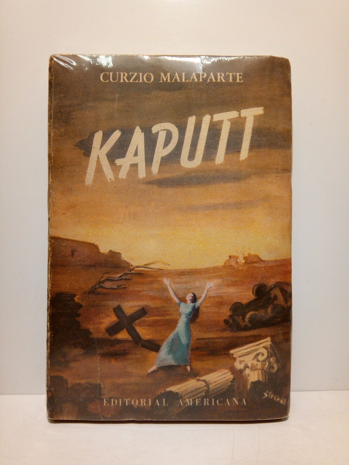 MALAPARTE, Curzio - Kaputt /  Traduc. de Juan Carlos Robledo; portada de Stvano