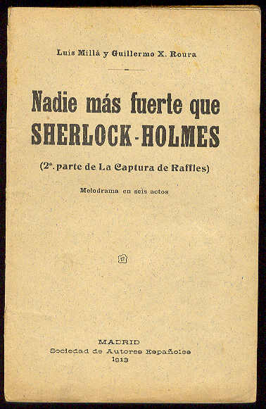 MILLA, Luis y Guillermo X. Roura - Nadie ms fuerte que sherlock-Holmes .Segunda parte de 