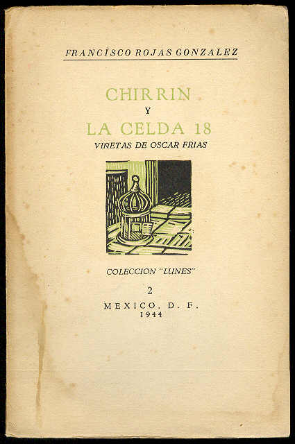 ROJAS GONZALEZ, Francisco - Chirrin y la celda 18 /  Vietas de Oscar Frias