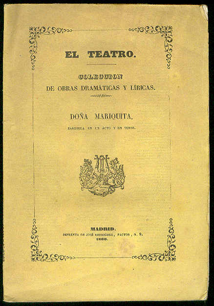 FRONTAURA, Carlos - Doa Mariquita. (Zarzuela en un acto. Representada por primera vez en Madrid, en el teatro de la Zarzuela, en Noviembre de 1860) /  Msica de Don Cristobal Oudrid