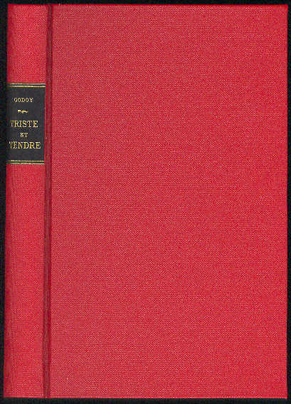 GODOY, Armand - Triste et tendre /  Preface de Jean Royre