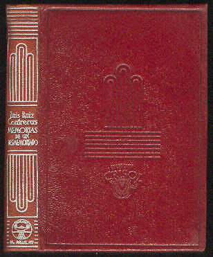RUIZ CONTRERAS, Luis - Memorias de un desmemoriado