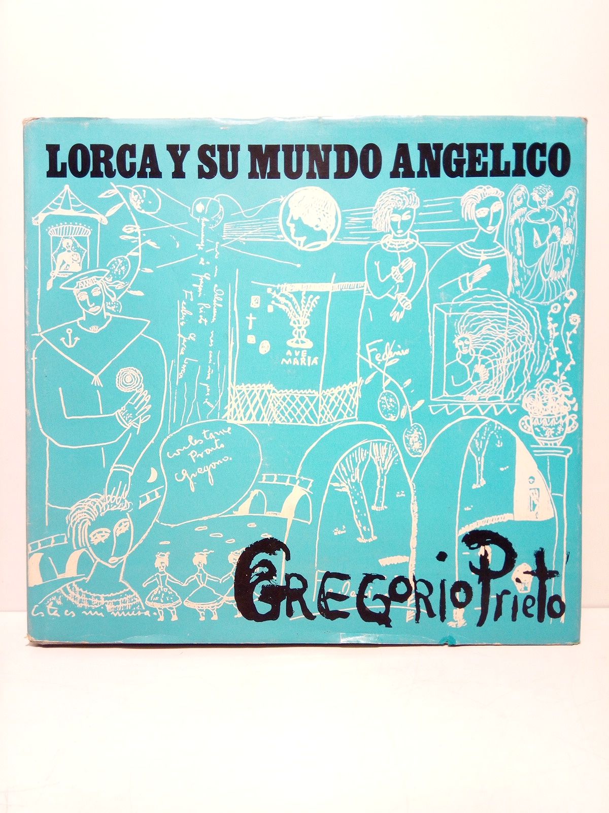 PRIETO, Gregorio - Lorca y su mundo anglico