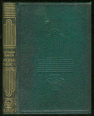 RUEDA, Salvador - Antologa potica (1885 - 1930) /  Nota preliminar de F. S. R. [Federico Carlos Sinz de Robles]