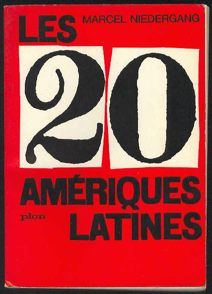 NIEDERGANG, Marcel - Les vingt Amriques Latines. Avec 14 cartes in-texte