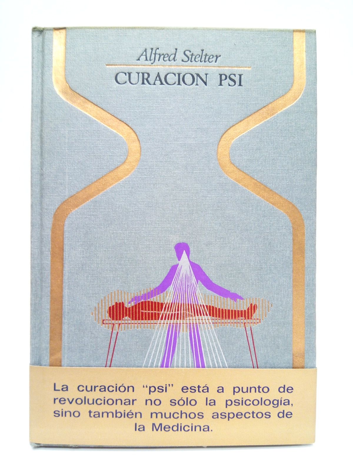STELTER, Alfred - Curacin PSI /  Traduccin de Manuel Vzquez