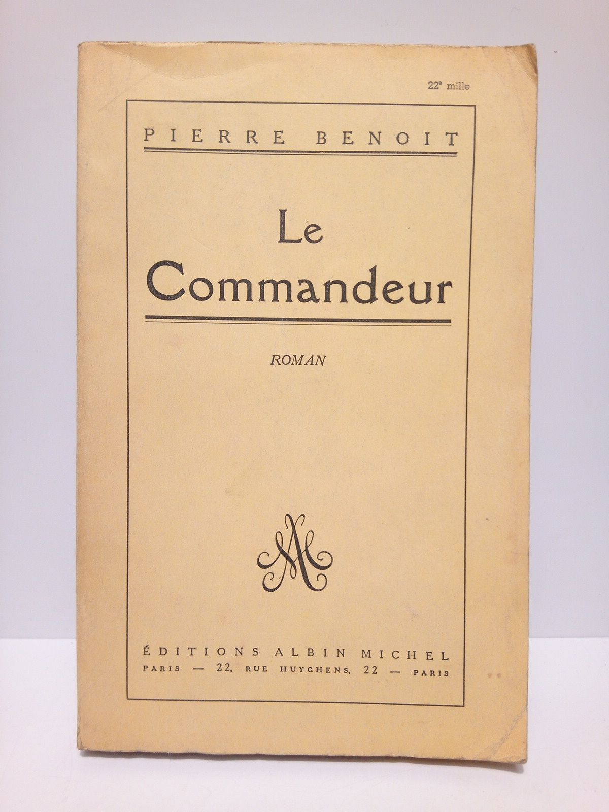 BENOIT, Pierre - Le Commandeur. (Romn)