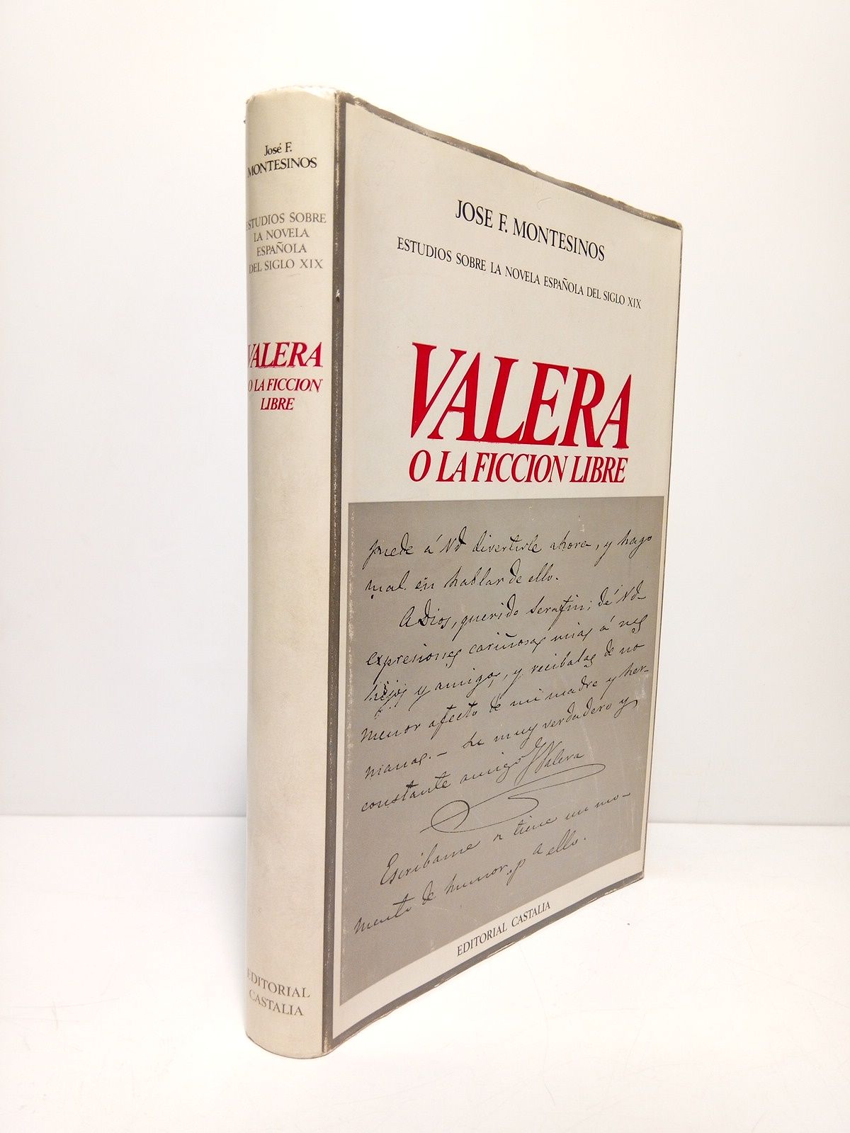 MONTESINOS, Jose F. - Valera o la ficcin libre