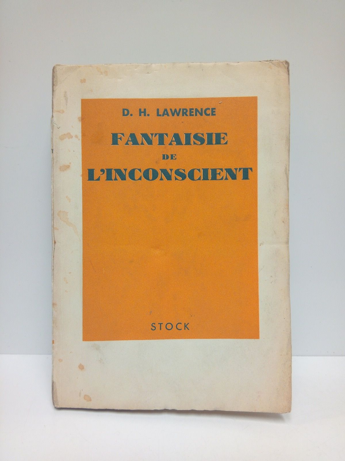 LAWRENCE, D. H. - Fantaisie de l'insconscient /  Traduit de l'anglais par Charles Mauron