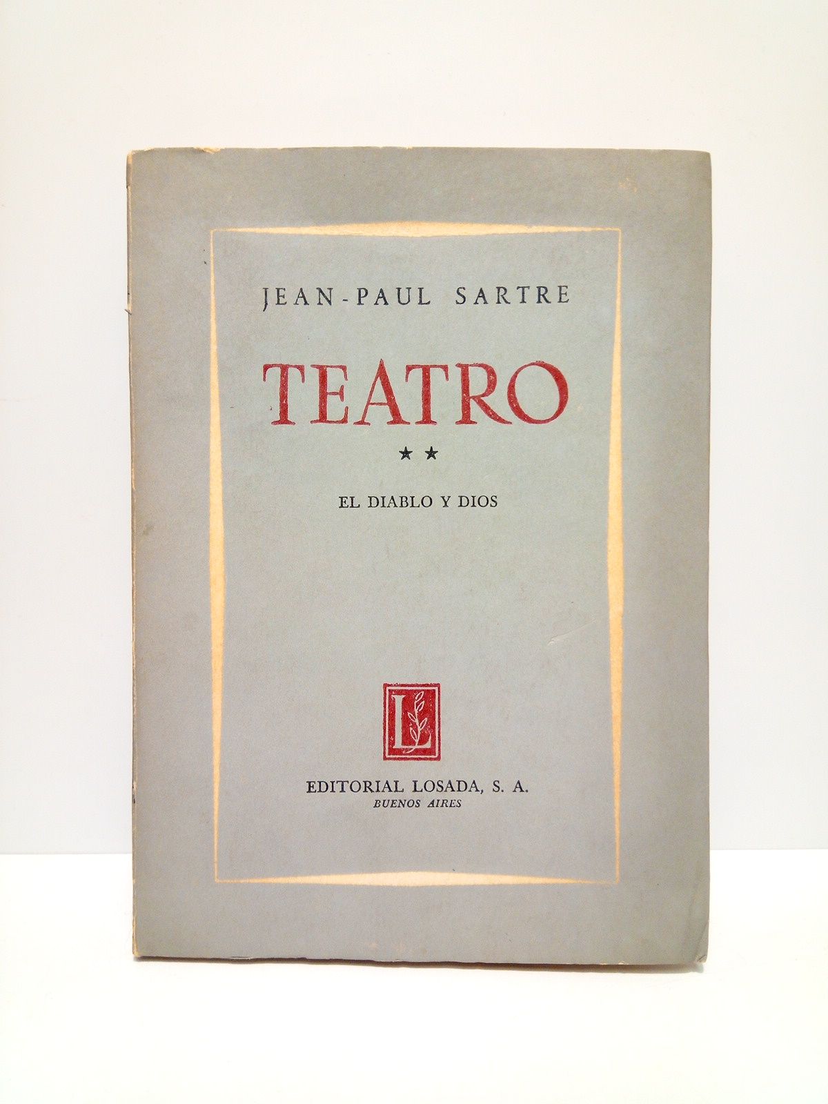 SARTRE, Jean-Paul - TEATRO. 2: El Diablo y Dios /  Traduccin de Jorge Zalamea