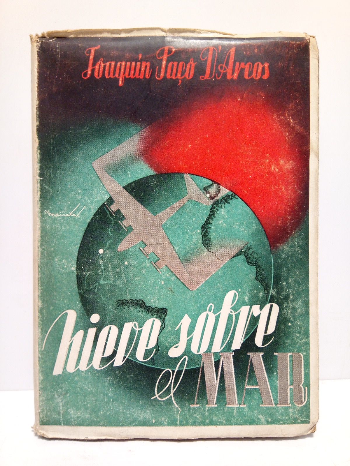 PAO D'ARCOS, Joaqun - Nieve sobre el mar (Premio Fialho de Almeida) /  Traduc. del portugus por Jos M. Viqueira Barreiro