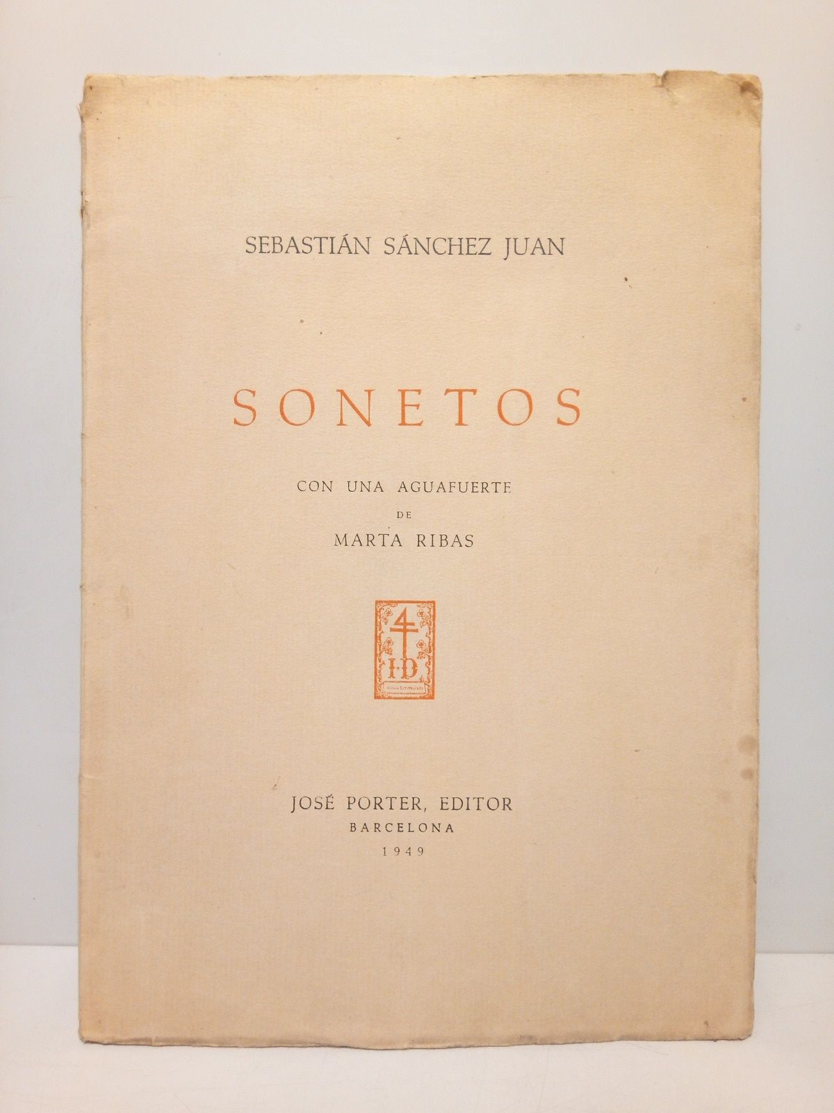 SANCHEZ  JUAN, Sebastin - SONETOS /  Con un aguafuerte [en fotograbado] de Marta Ribas
