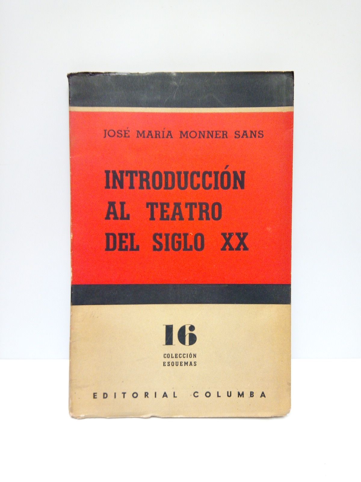 MONNER SANS, Jos Mara - Introduccin al teatro del siglo XX