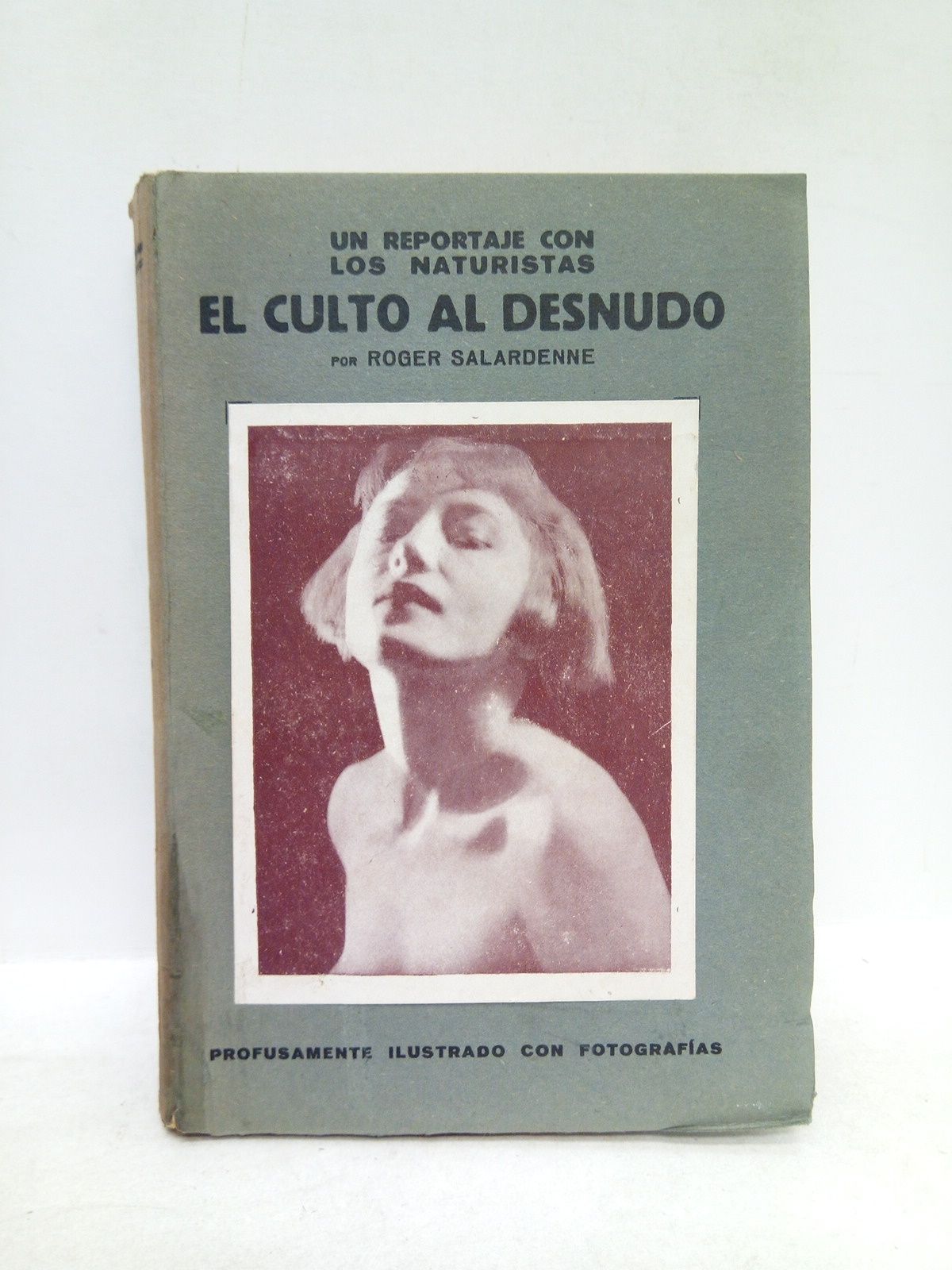 SALARDENNE, Roger - El culto al desnudo. (Versin castellana)