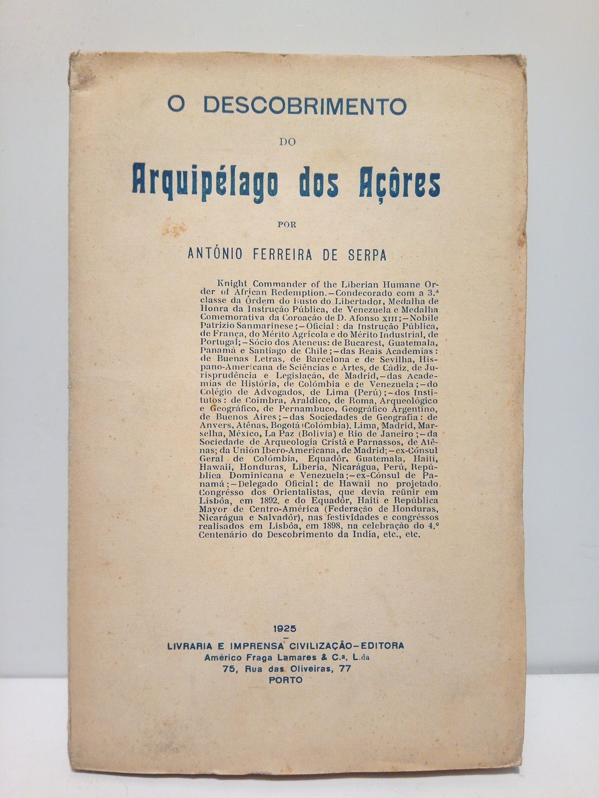 FERREIRA DE SERPA, Antonio - O descobrimento do Arquiplago dos Ares