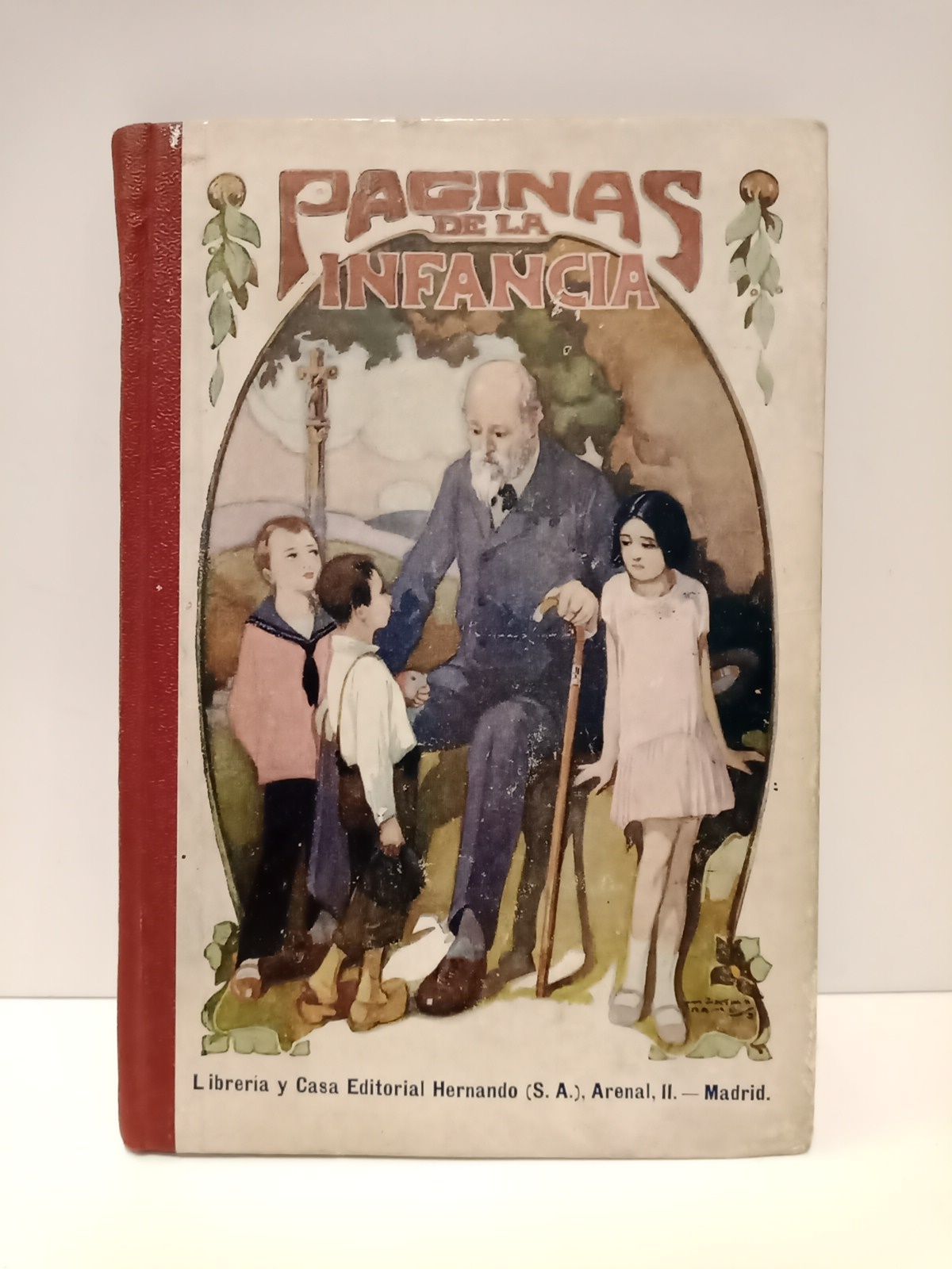 TERRADILLOS, Angel Mara - Pginas de la infancia o sea el libro de los deberes de los nios