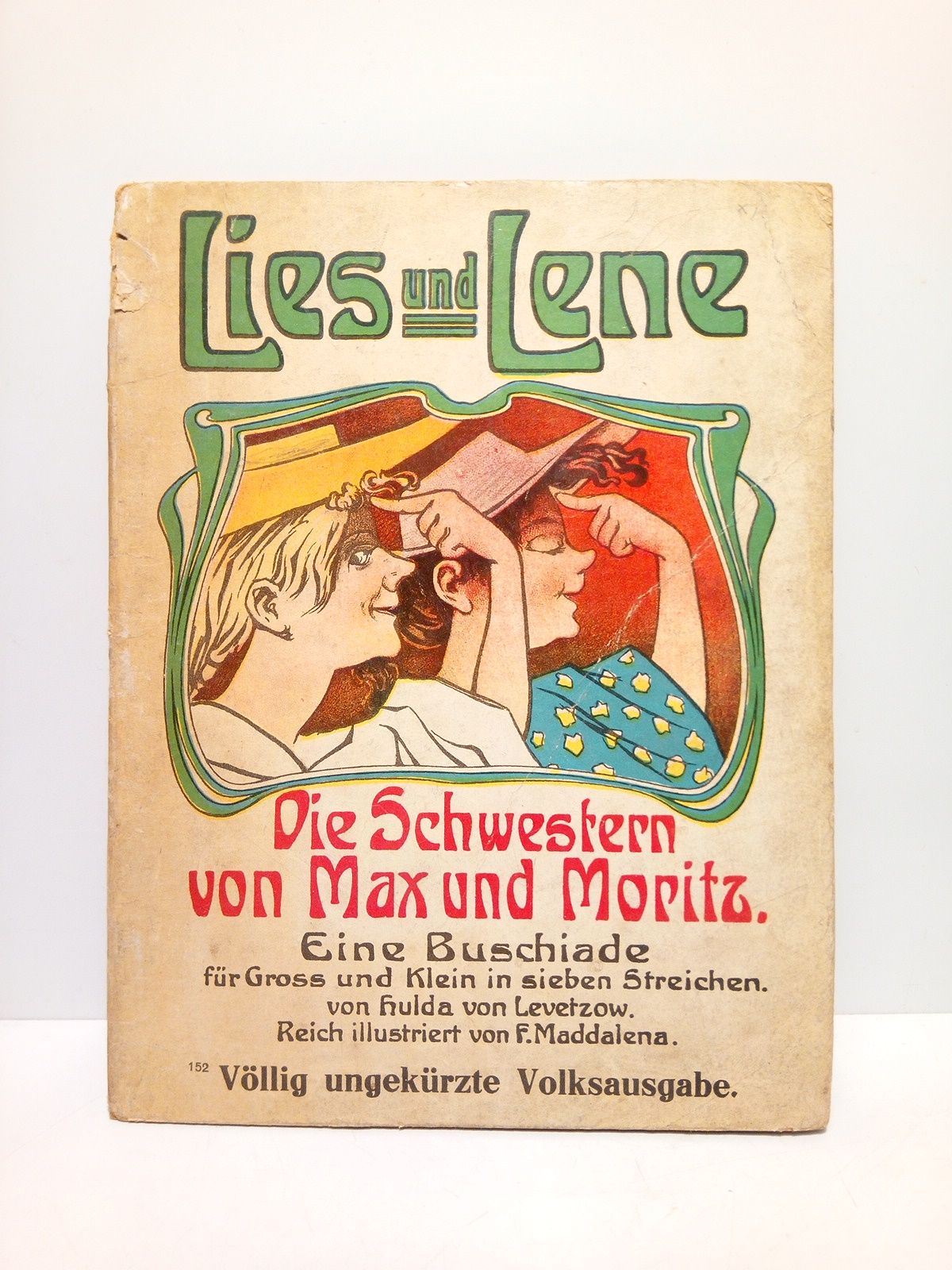 LEVETZOW, Hulda von - Lies und Lene das bekannte Schwesternpaar /  Reich illustriert von F. Maddalena