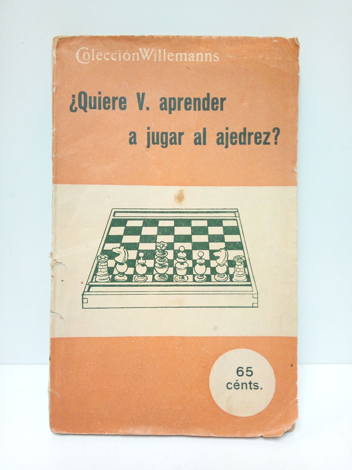 SIN AUTOR [A. Velasco ?] - Quiere usted aprender a jugar al ajedrez?
