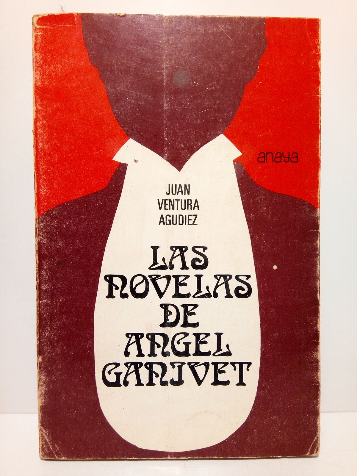 VENTURA AGUDIEZ, Juan - Las novelas de Angel Ganivet