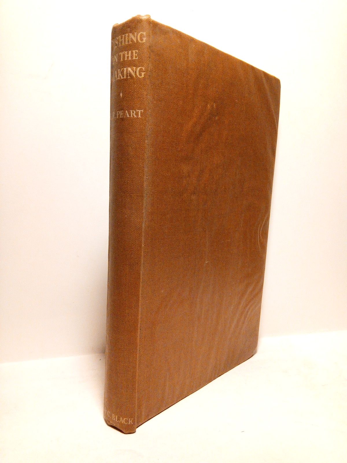 PEART, L. R. - Fishing in the making: Notes on the management of Chalk Streams