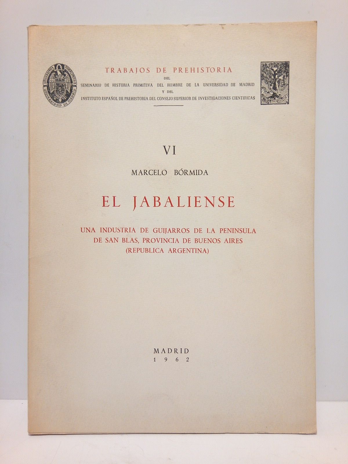 BORMIDA, Marcelo - El jabaliense: Una industria de guijarros de la pennsula de San Blas, provincia de Buenos Aires (Repblica Argentina)
