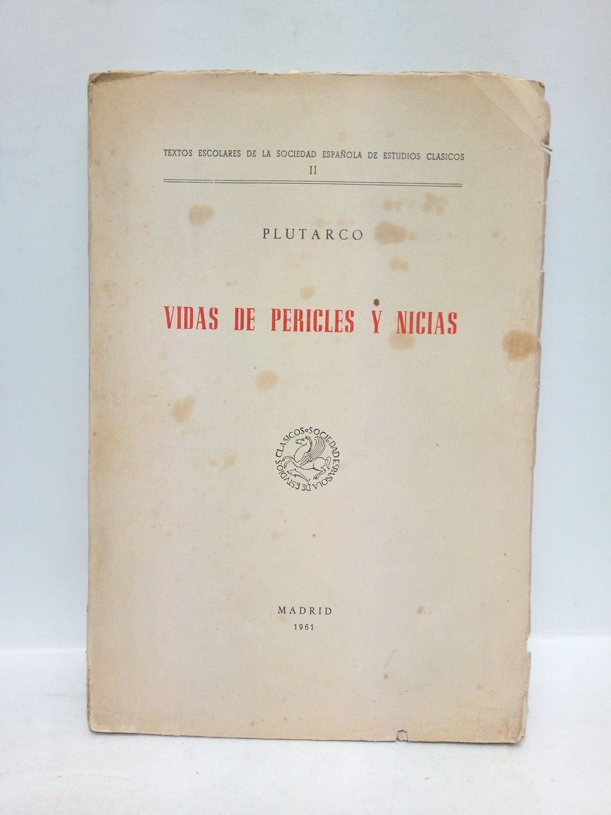 PLUTARCO - Vidas de Pericles y Nicias