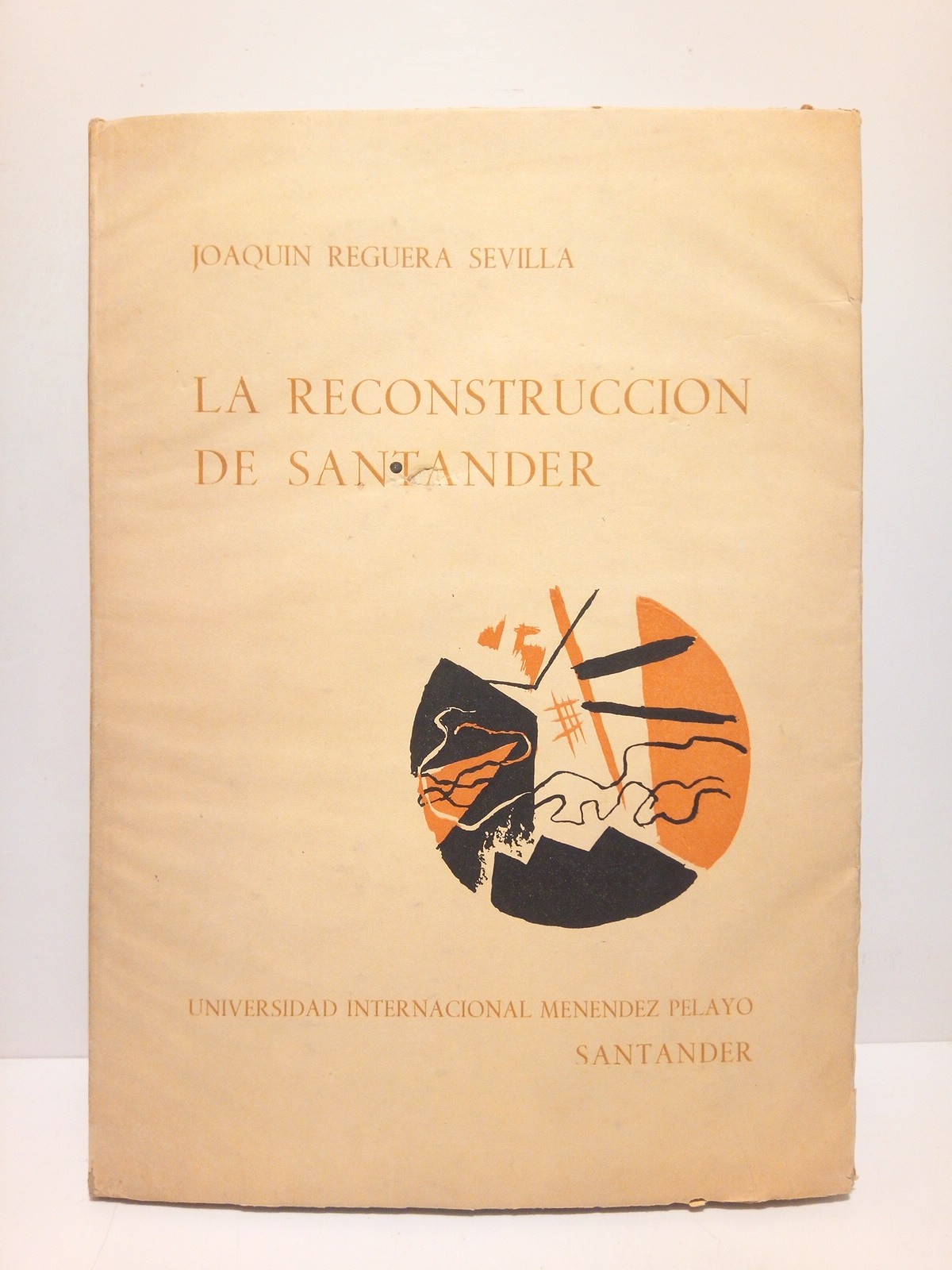 REGUERA SEVILLA, Joaqun - El tratamiento jurdico de una catstrofe: Problemas de Derecho Pblico y Privado en la reconstruccin de la ciudad de SANTANDER. (Conferencia pronunciada en el acto de la Clausura del Curso Acadmico de 1950, celebrado en el Paraninfo Universitario el da 20 de Septiembre de dicho ao)
