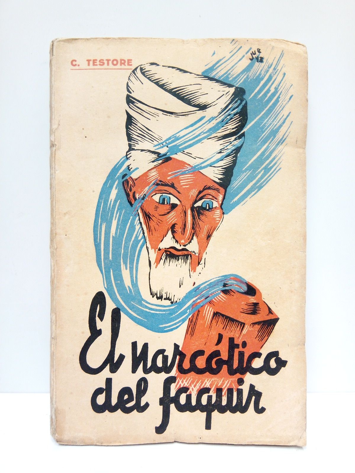 TESTORE, P. Celestino - El narctico del Fakir. (Continuacin de 