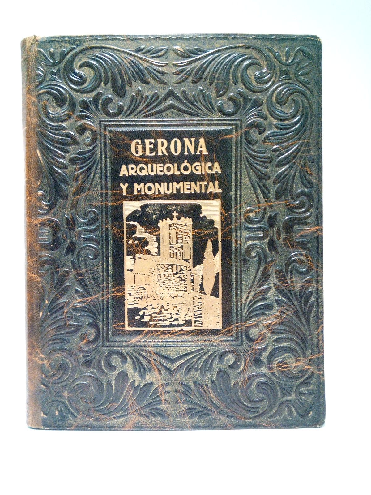 PLA CARGOL, Joaqun - Gerona arqueolgica y monumental