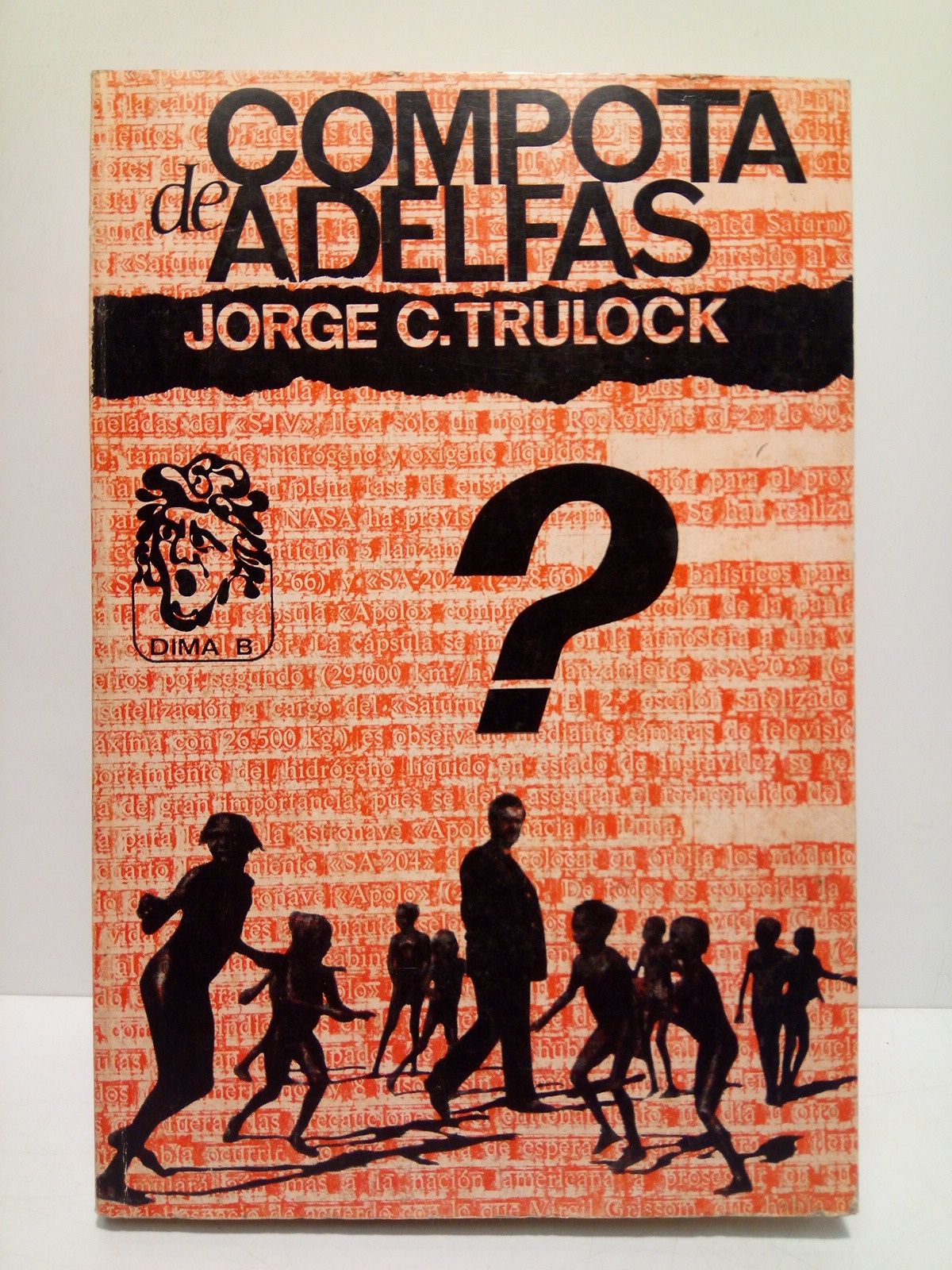 TRULOCK, Jorge C. [Jorge Cela Trulock] - Compota de adelfas