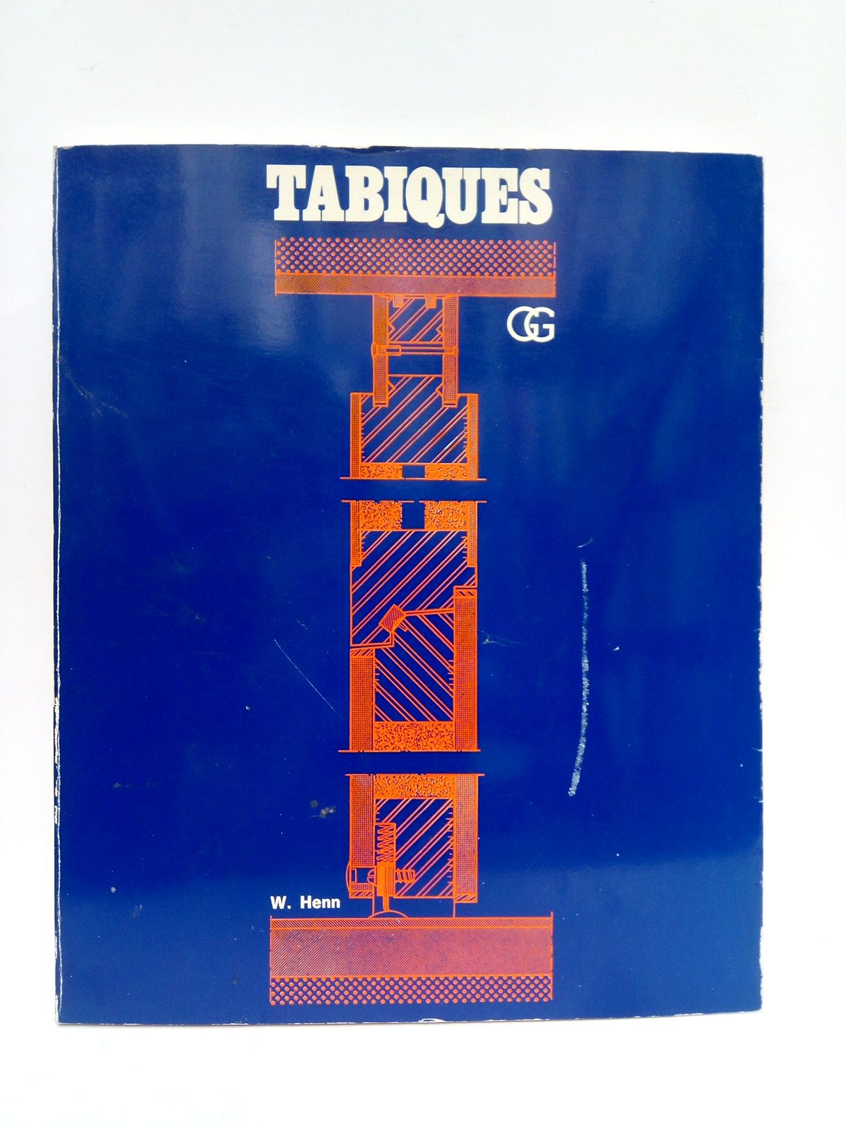 HENN, Walter (Dr. Ingeniero, Catedrtico de Construccin en la Universidad Tcnica de Brunswick) - Tabiques. Problemas tcnicos y ejemplos /  Versin del Prof Dr. Arq. Buenaventura Bassegoda